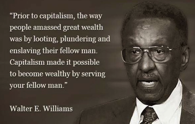 Walter Williams Capitalism Quote